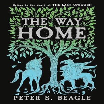 The Way Home by Peter S. Beagle Paperback Book 9781399607032