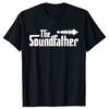 The Soundfather Audio Engineer Sound Engineer T-shirts Men Fashion Casual T Shirt Loose T Shirt Summer