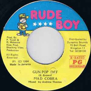 

7-дюймовая пластинка MAD COBRA - Gun Pop Off NONE Rude Boy 1994 Ямайка Регги, Ска и Даб Б/У