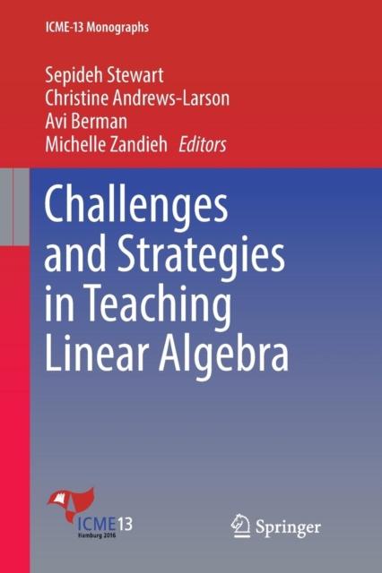 The Challenges and Strategies In Teaching Linear Algebra Book