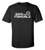 SAVE THE MANUALS Racing Automotive T-Shirt Unisex T-Shirt