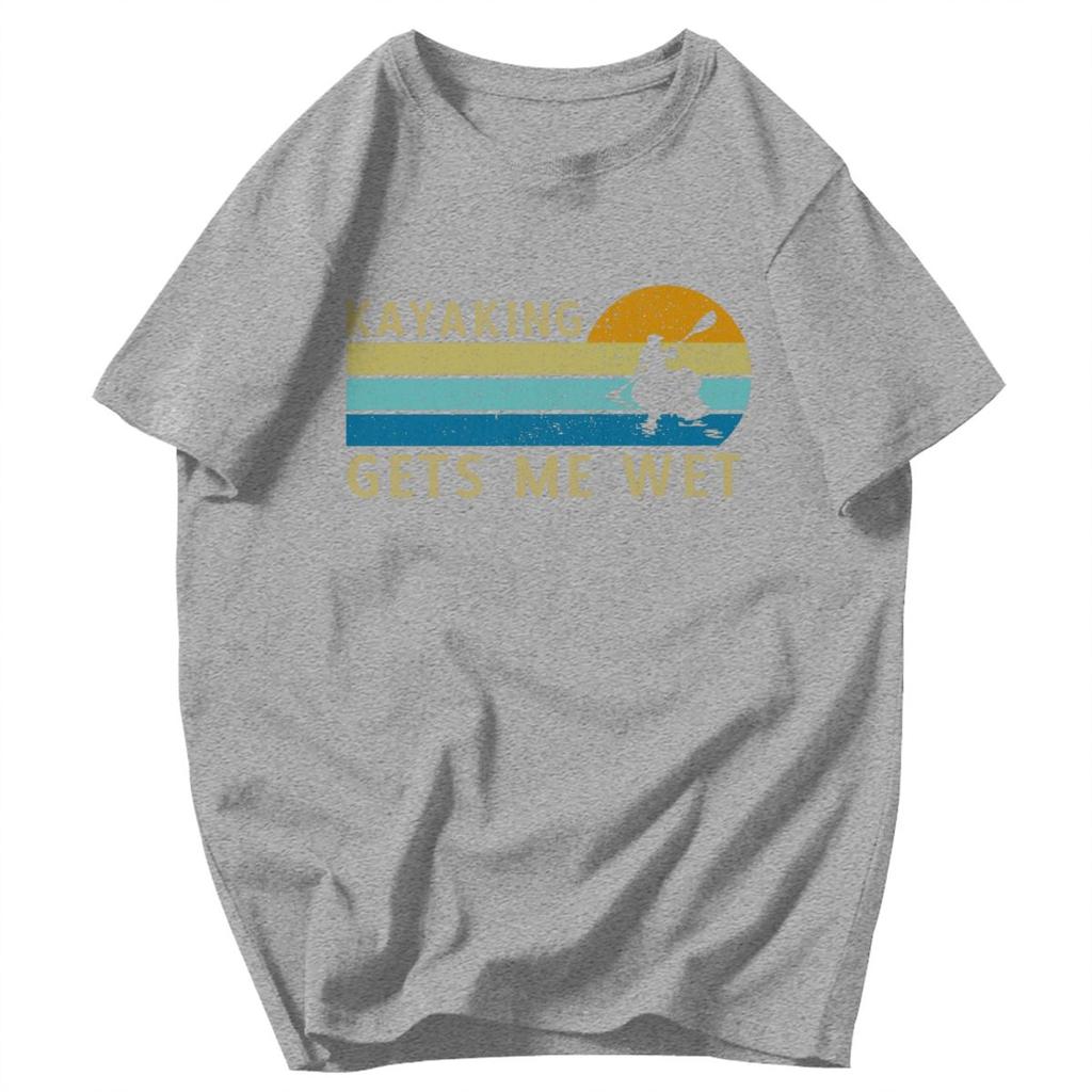 Men T Shirt Kayaking Gets Me Wet Retro Gifts Y2K Graphic Customized Unisex Clothes T Shirts