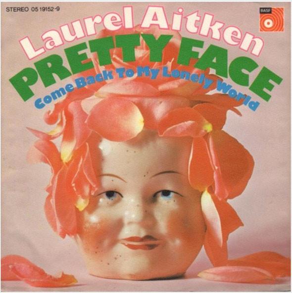 

7inch Record LAUREL AITKEN Pretty Face Come Back To My Lonel 05191529 BASF Jamaica Reggae Ska Dub Used