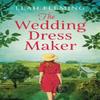 The Wedding Dress Maker by Leah Fleming Paperback Book 9781789543254