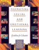 Raamat Promoting Social and Emotional Learning : Guidelines for Educators