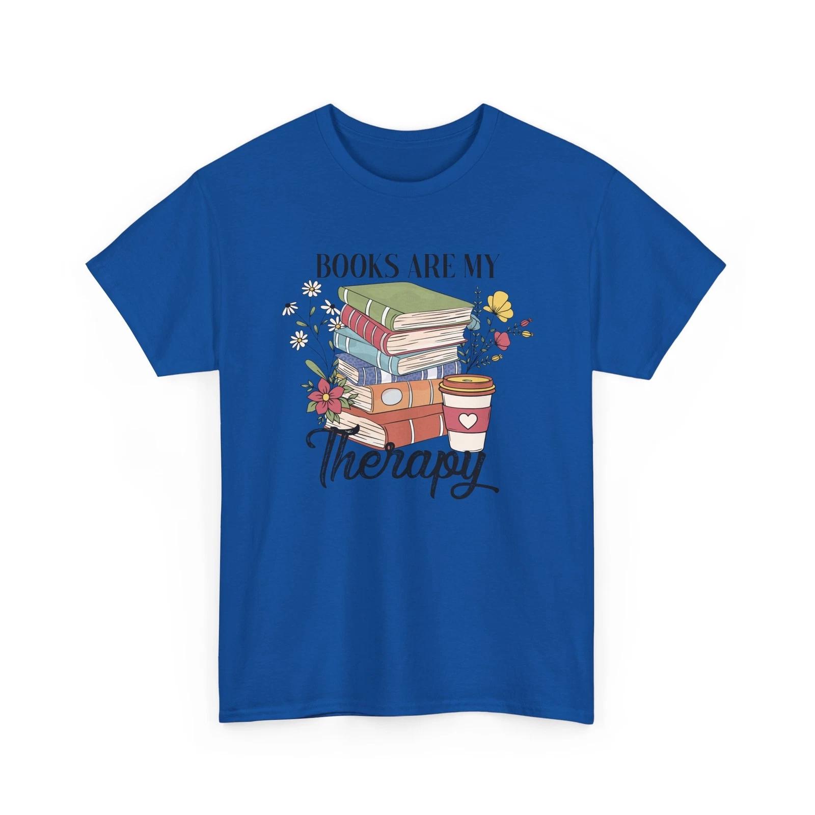 Books Are My Therapy Funny Reading Lover T-Shirt Bookish Gift 2XL