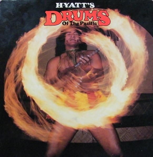

LP Пластинка HYATT S DRUMS OF THE PACIFIC - Hyatt s Drums Of The Pacific NONEHYATT TIHATI Не Япония Мировая Музыка Б/У