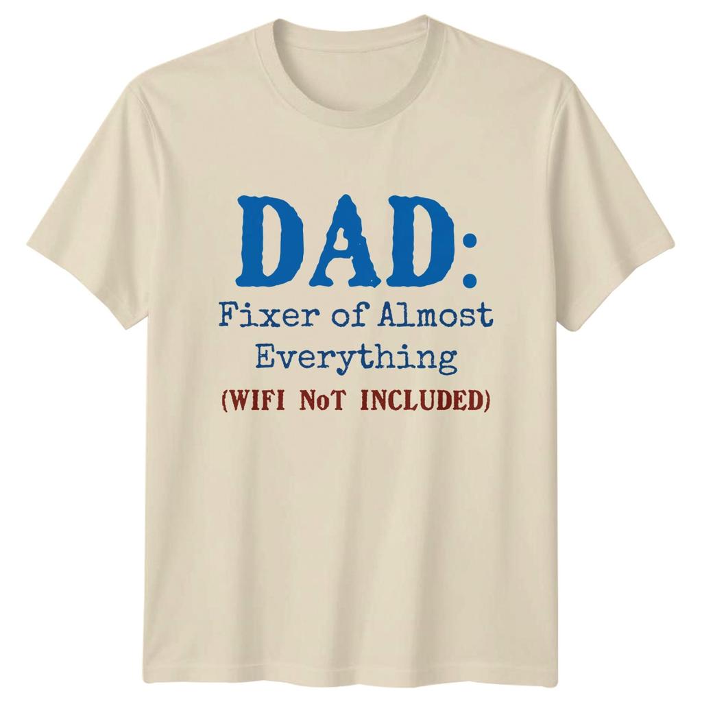 Dad Fixer Of Almost Everything Unisexs TShirt Dad Life Fatherhood Fathers Day
