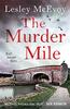 The Murder Mile by Lesley McEvoy Paperback Book 9781838775971