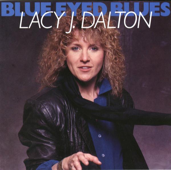 

LP Record LACY J. DALTON - Blue Eyed Blues 4508711 CBS 1987 UK Folk Used