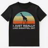 Funny I Just Really Like Giraffes Ok T Shirt Unisex T-Shirt