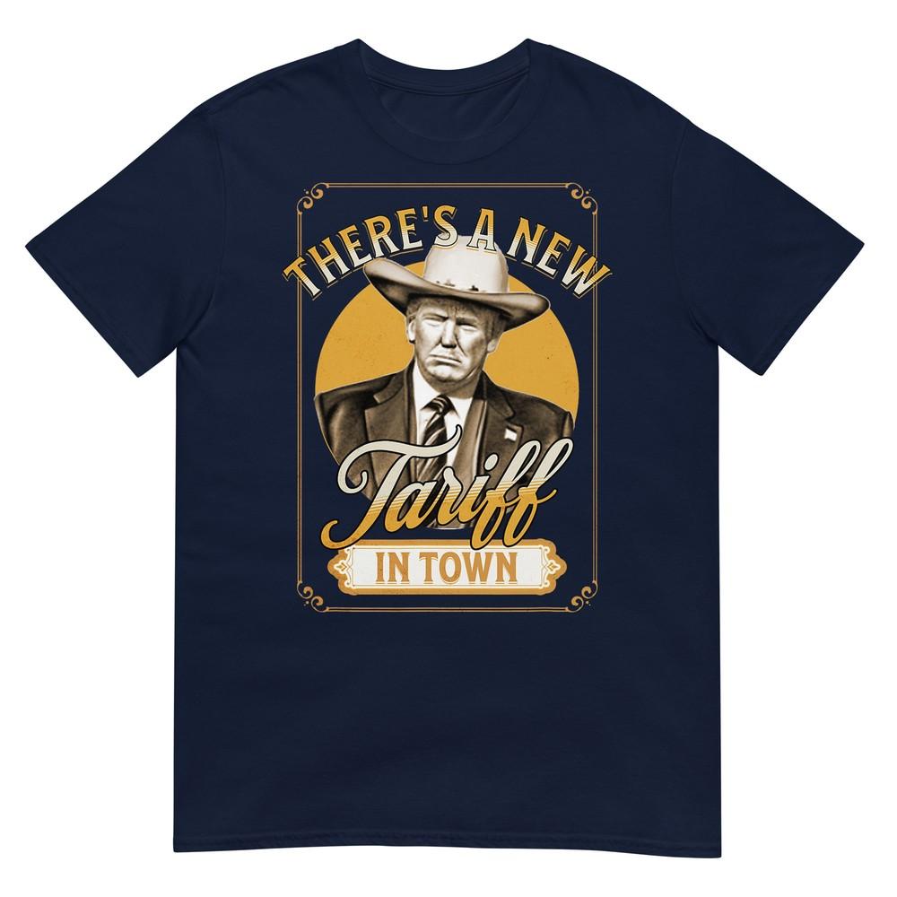President Trump Tariff Satire Sheriff Humor Tshirt S