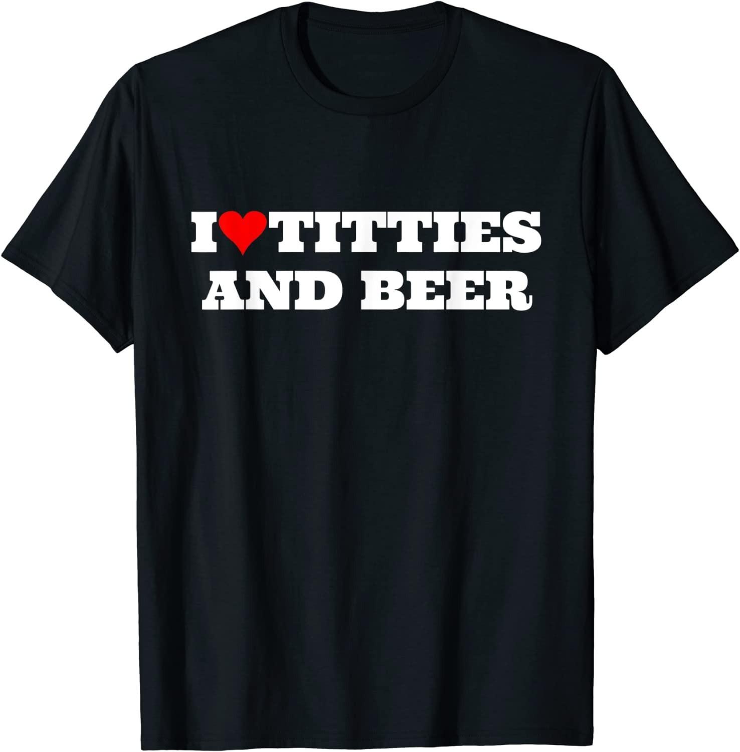 NEW LIMITED! I Love Titties and Beer Love Funny Gag Style Tee - MADE IN USA S