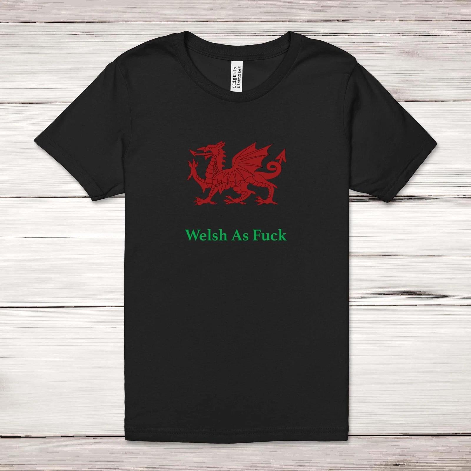 Welsh As F*ck Adult T-Shirt 4XL