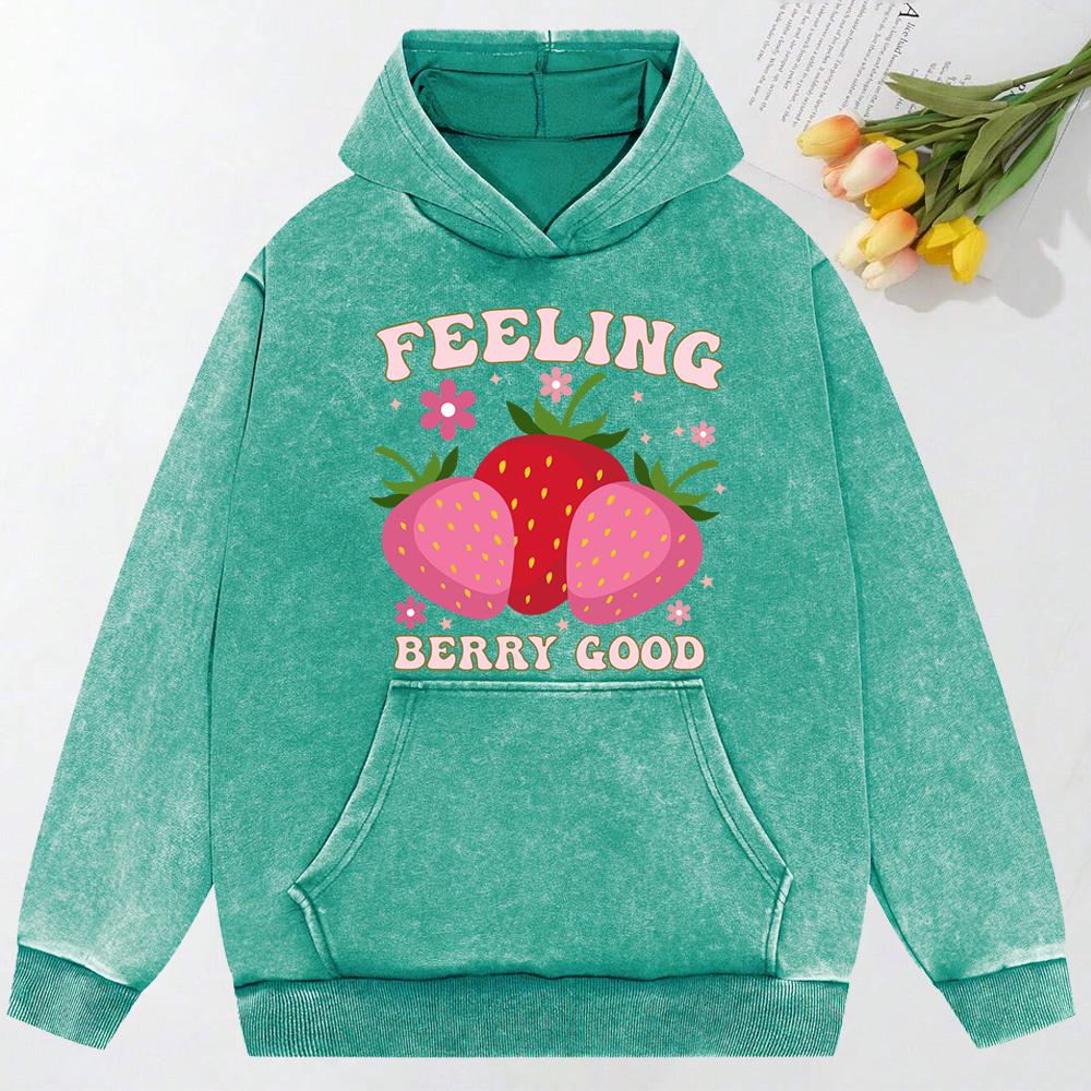 Feeling Berry Good Strawberry  Print Women Washed Hoody Autumn Oversize Streetwear Fashion Cotton Hoody Soft