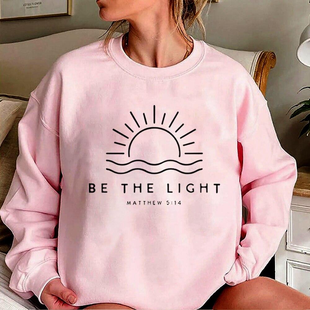 Be The Light Sweatshirt Amazing Grace Shirt Believe Shirt Self Love Graphic Tees Unisex Crewneck Sweatshirts Hoodies
