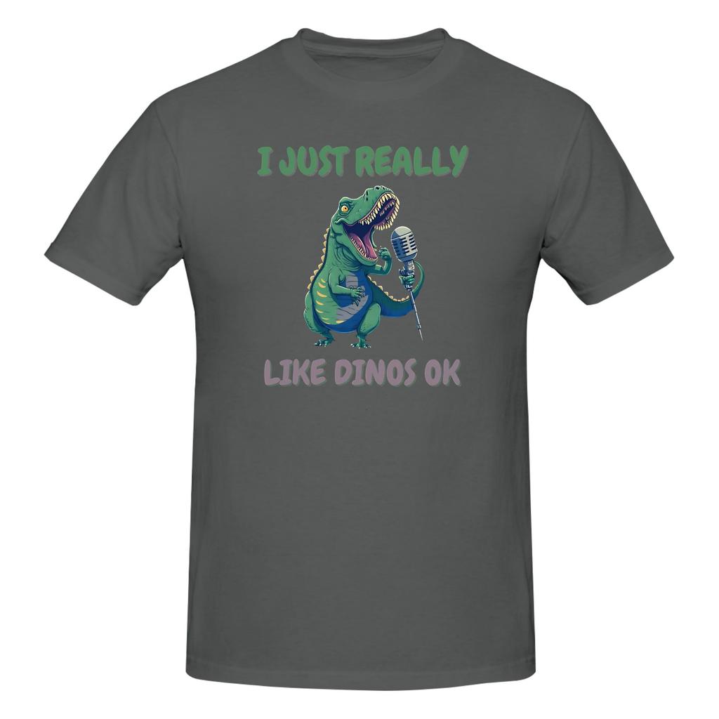 Piece singing Dinos Funny  Cotton TShirt I Just Really Like Tops Tees For Unisex