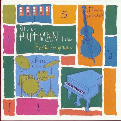 CD OLIVIER HUTMAN TRIO - Five In Green  6401252 RDC Records 2003 France Jazz Used