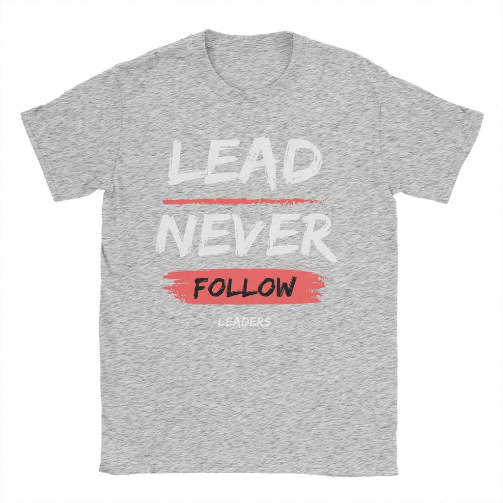 Leader Never Follow Leaders T Shirt Summer 100 Cotton T Shirts For Man Hipster Casual Tee Shirt Short Sleeve Y2K Funny Tees