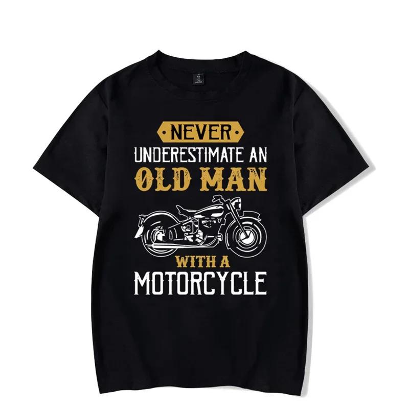 Never Underestimate An Old Man with A Motorcycle Graphic Tshirt Funny Tshirt Fashion Harajuku T-shirt Oversize Men Brand T-shirt
