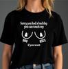 T-Shirt: Bad Day Boo*ies Joke Tee, Stag Party Top, 100% Cotton Unisex Shirt