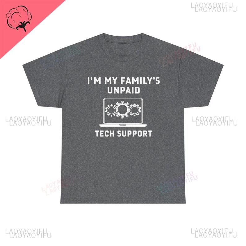 Humorous Tech Support Tee Unisex for Family Information Technology Tech Lovers Casual Oneck Wear Birthday Present Loose Tops