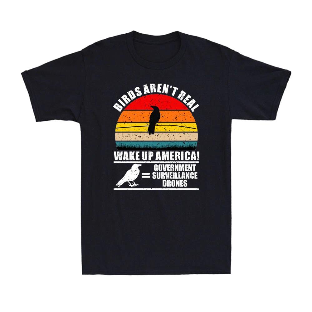 Men s and Women s T-shirts Birds Aren t Real Wake Up America Funny Political Joke Vintage M