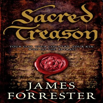 Sacred Treason by James Forrester Paperback Book 9780755356034