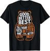 Good Better Best Never Let It Rest Quote Motivation Bears T-Shirt