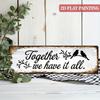 2D Flat, 2D Plane - 1pc 2D Plane Vintage "Together We Have Everything" Wall Sign | Farmhouse Style Plaque 10.16x40.64 cm - Rustic Hanging Decor, Suita