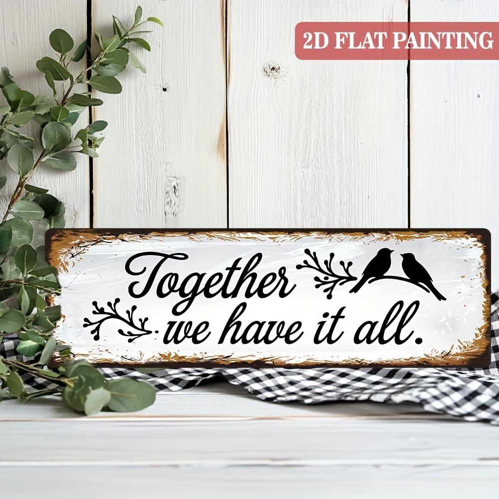 2D Flat, 2D Plane - 1pc 2D Plane Vintage "Together We Have Everything" Wall Sign | Farmhouse Style Plaque 10.16x40.64 cm - Rustic Hanging Decor, Suita