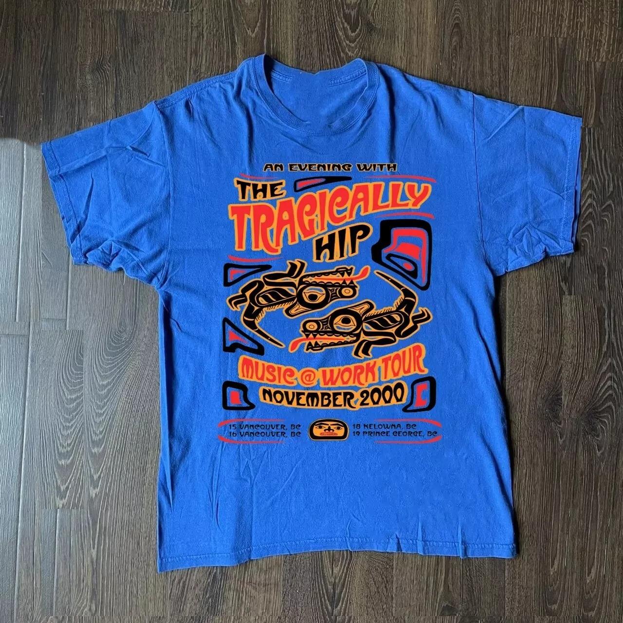 The Tragically Hip Tour Band 2000 T Shirt Full Size S-5XL S