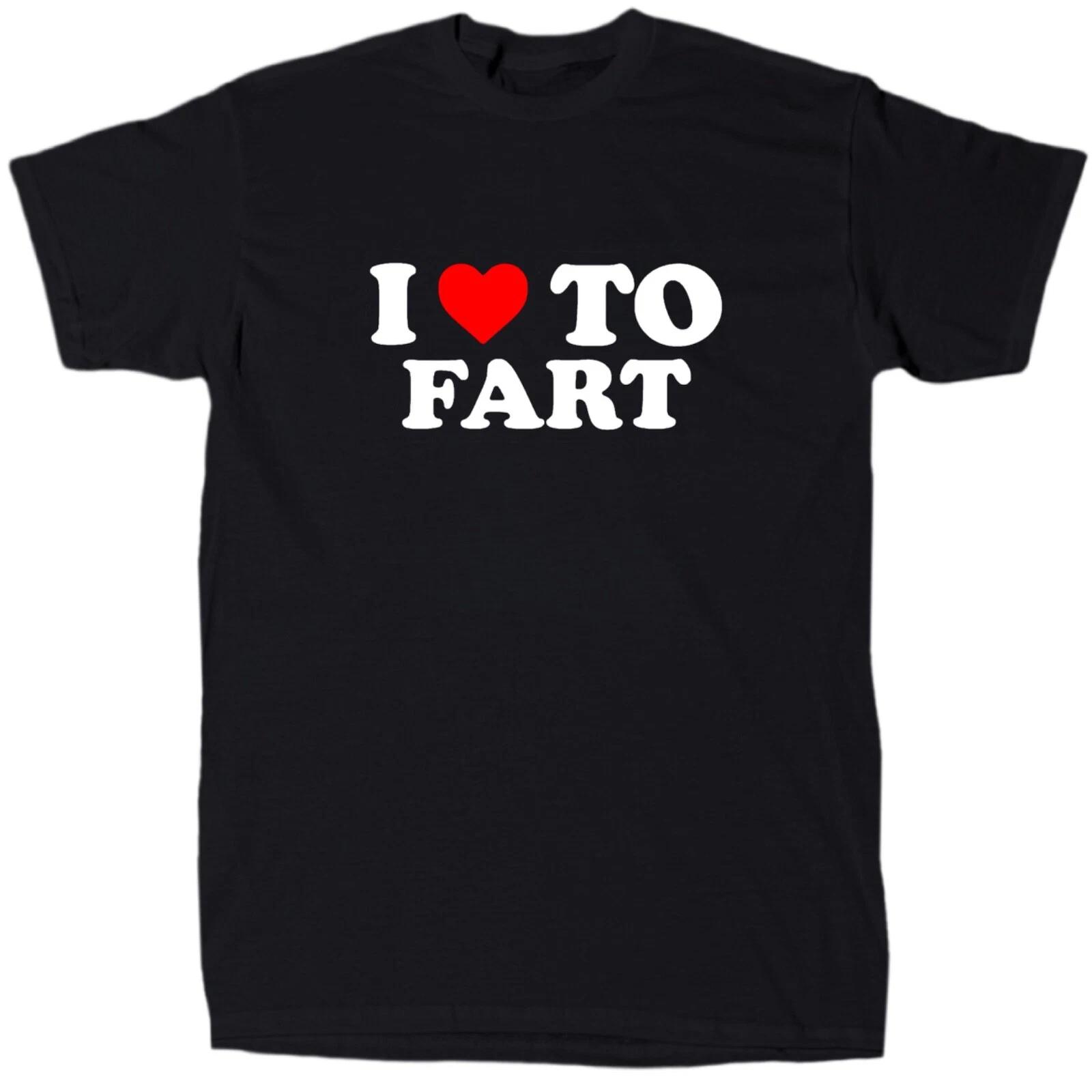 I Heart To Fart Men’s Funny Sarcastic Novelty T-Shirt - Cotton - Gift 4XL