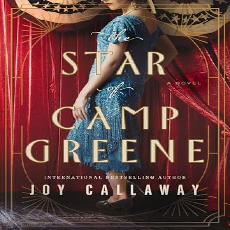 The Star of Camp Greene by Joy Callaway Paperback Book 9781400244331
