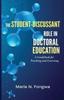 The The Student-Discussant Role In Doctoral Education : A Guidebook for Teaching and Learning Book