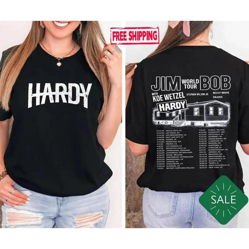 Hardy Music Tour Jim World Bob And Koe 2025 Country T Shirt
