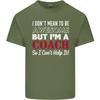 I Dont Mean to but Im a Coach Rugby Footy Unisexs Light Cotton TShirt