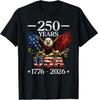 Patriotic Eagle and Flag 250 Years 1776-2026 T-Shirt