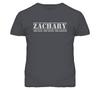 Zachary The Man The Myth The Legend T Shirt