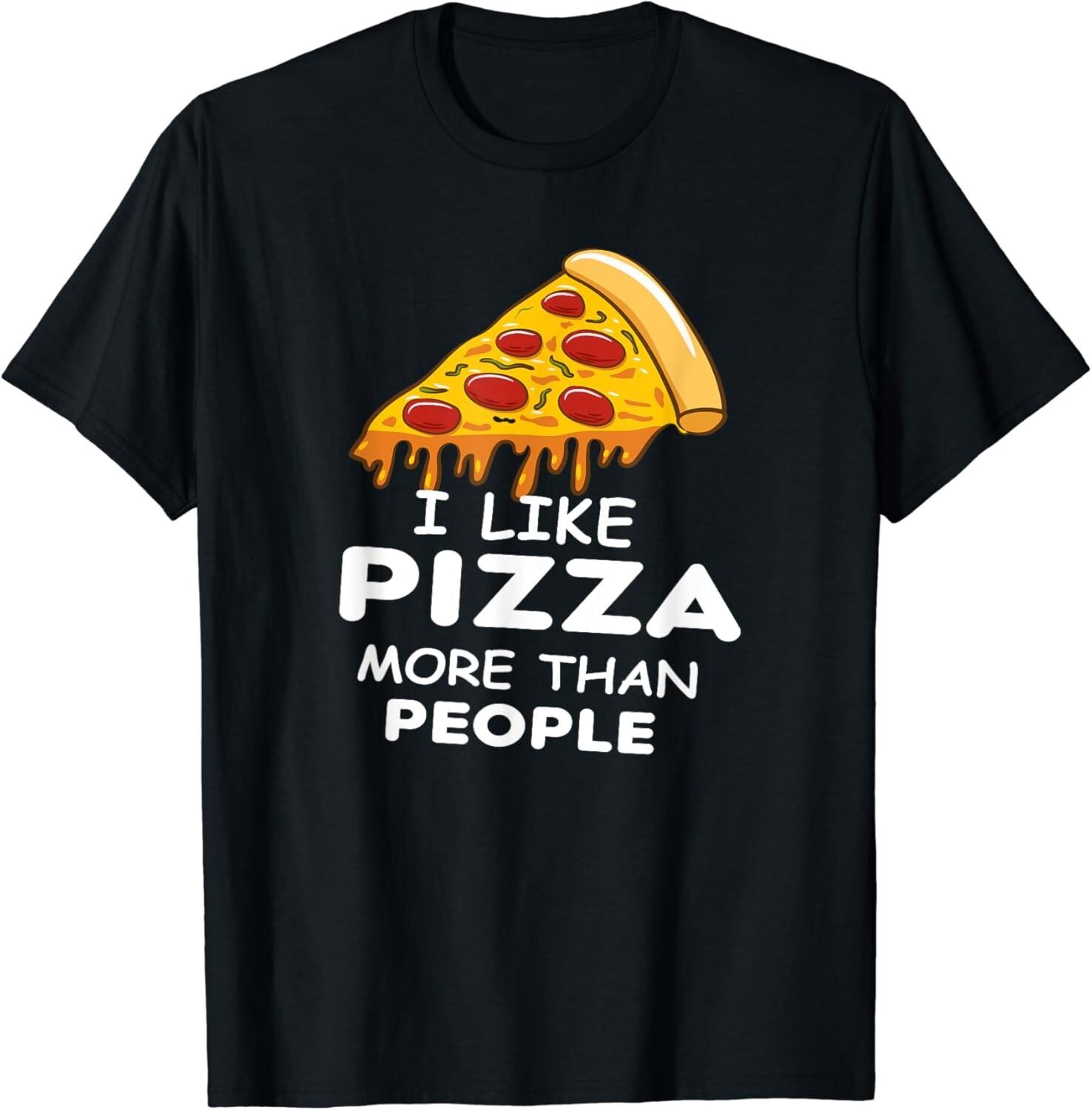 I like pizza more than people Funny Slice pizza Gift Unisex T-Shirt S