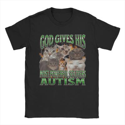 Men God Gives His Most Powerful Autism Funny Cat Meme T-Shirts Tops Summer Short Sleeve T Shirt O Neck Harajuku Tee Shirt
