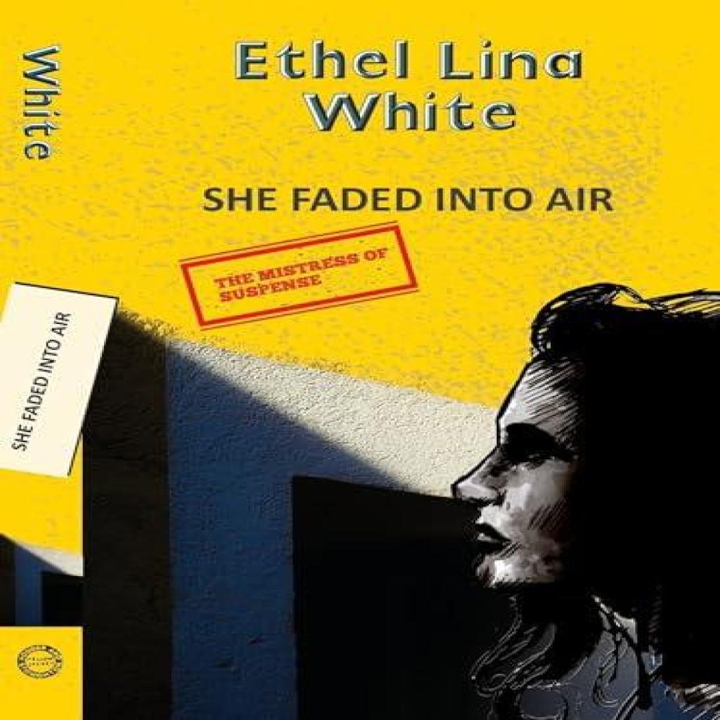She Faded Into Air by Ethel Lina White Paperback Book 9789357310307