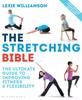 The The Stretching Bible : The Ultimate Guide To Improving Fitness and Flexibility Book