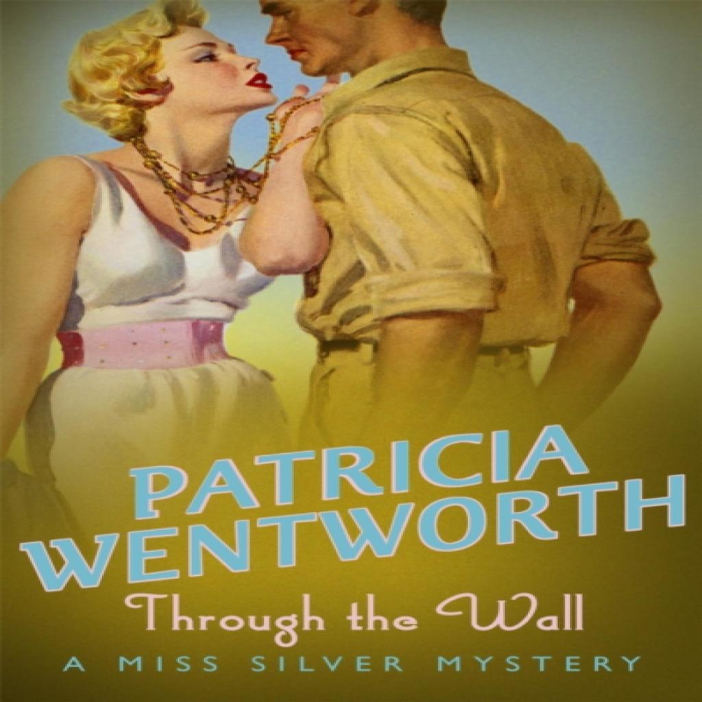 Through the Wall by Patricia Wentworth Paperback Book 9780340689684