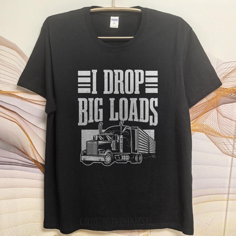 Oversized Summer Teenagers Tshirt I Drop Big Loads Truck Graphic Short Sleeve Relaxed Fit ONeck Tee Shirt Brand Teeshirt