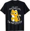 I'm Not Antisocial I'm Antistupid Sarcastic Cat T-Shirt