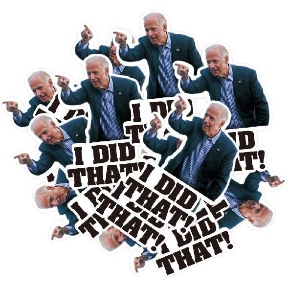 

100 Pcs I Did That Biden Stickers,Joe Biden Stickers Funny I Did That - Pointed to Your Left,That s All Me Car Bumper Reflective Waterproof Humor