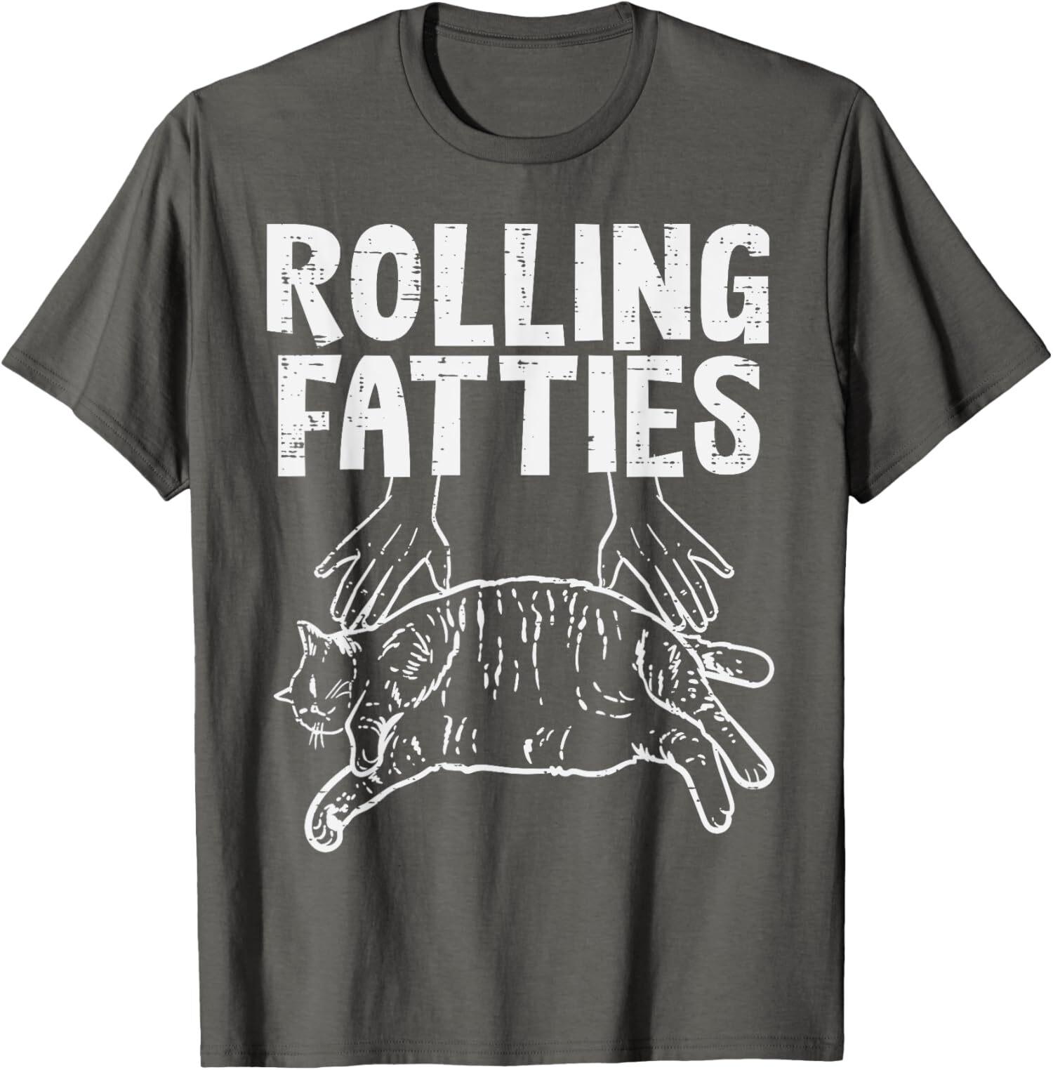 Rolling Fatties Funny Cat Lovers Theme Fat Kitten Unisex T-shirt XXL