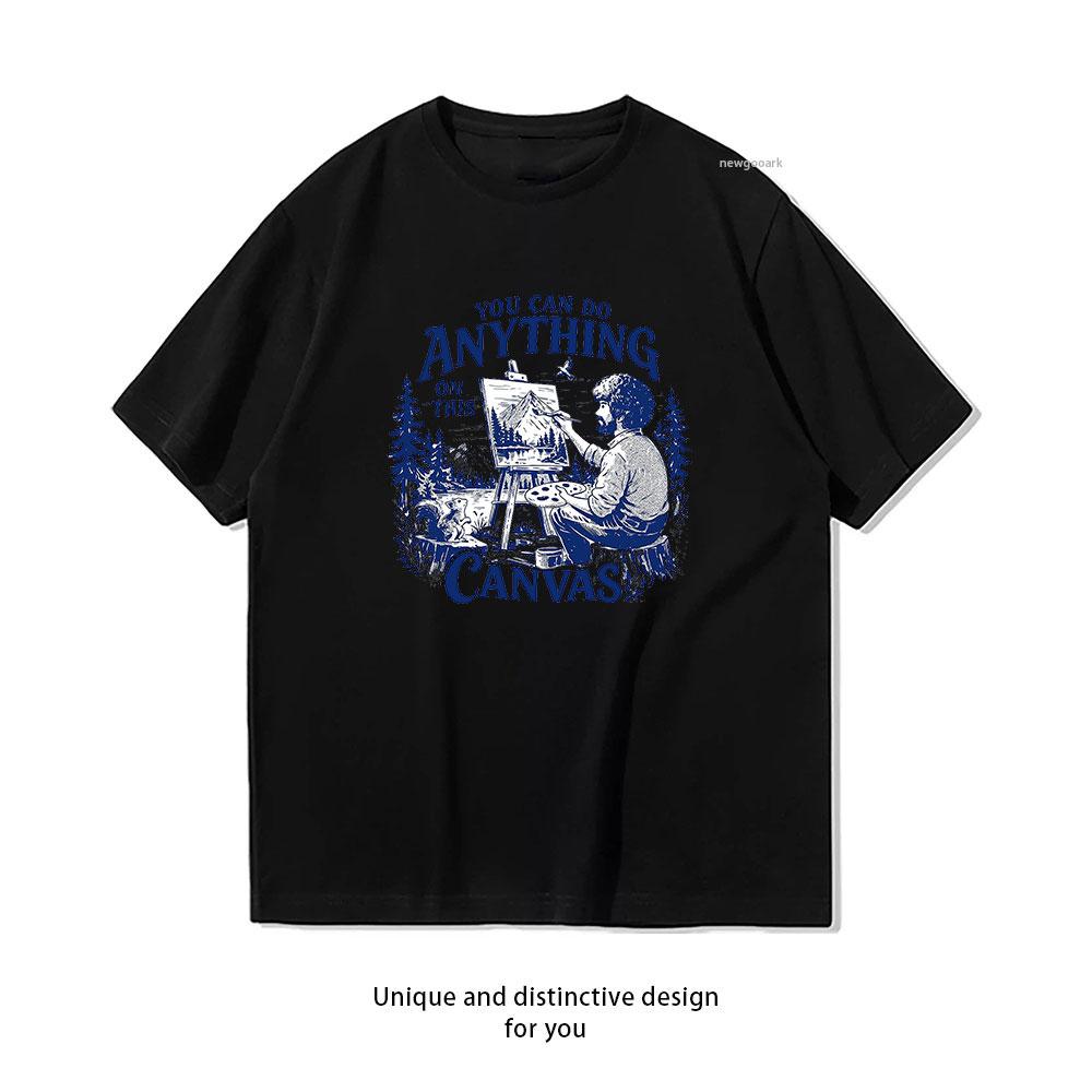 

You Can Do Anything on This Canvas Tshirt Women Unisex Casual Cotton Printed T Shirts Adult Streetwear Tops Tee Shortsleev S