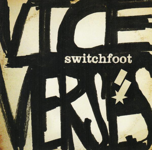 

CD SWITCHFOOT - Vice Verses 2528727 Atlantic, lower 2011 US Rock Used